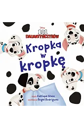 Kropka w kropkę. Disney 101 dalmatyńczykówGlass Calliope