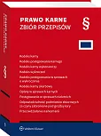 Kodeks karny. Kodeks postępowania karnego. Kodeks karny wykonawczy. Kodeks wykroczeń. Kodeks postępowania w sprawach o wykroczenia. Kodeks karny skarbowy. Opłaty w sprawach karnych. Wspieranie i resocjalizacja nieletnich [PRZEDSPRZEDAŻ]