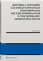 Kontrola systemów zautomatyzowanego podejmowania decyzji stosowanych, Igor Gontarz