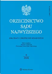 Orzecznictwo Sądu Najwyższego. Izba Pracy i Ubezpieczeń Społecznych