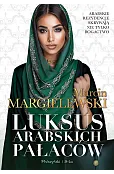 Luksus arabskich pałaców. Tom 1 (wydanie kieszonkowe)