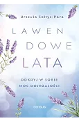 Lawendowe lata. Odkryj w sobie moc dojrzałości