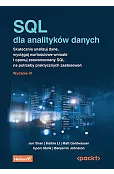 SQL dla analityków danych. Skutecznie analizuj dane, wyciągaj wartościowe wnioski i opanuj zaawansow