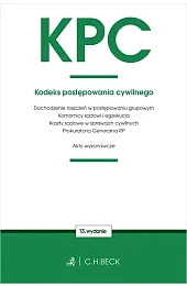 KPC. Kodeks postępowania cywilnego oraz ustawy,zbiorowa Praca