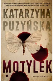 Motylek. Cykl o policjantach z Lipowa.,Puzyńska Katarzzyna