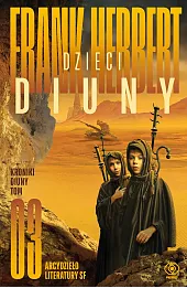 Dzieci Diuny. Cykl Kroniki Diuny. Tom 3