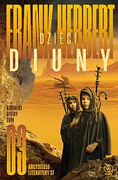 Dzieci Diuny. Cykl Kroniki Diuny. Tom,Frank Herbert