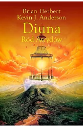 Diuna. Ród Atrydów. Trylogia Preludium do Diuny. Tom 1