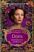Dora. Seria Wilcze córki. Tom 2