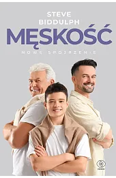 Męskość - nowe spojrzenie