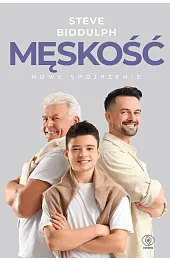 Męskość - nowe spojrzenieSteve Biddulph