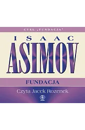 Fundacja. Cykl Fundacja. Tom 6 (książka audio)