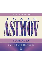 Fundacja. Cykl Fundacja. Tom 6 (książka,Isaac Asimov