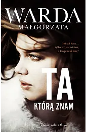 Ta, którą znam