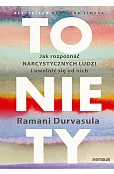 To nie Ty. Jak rozpoznać narcystycznych ludzi i uwolnić się od nich