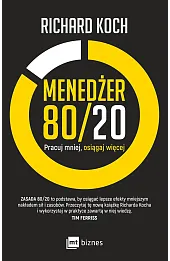 Menedżer 80/20. Pracuj mniej, osiągaj więcej