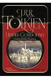 Upadek Gondolinu (pod redakcją Christophera Tolkiena)