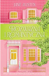 Rozważna i romantycznaJane Austen