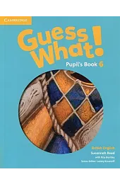Guess What! 6 Pupil's Book British,Kay Bentley