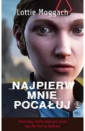 Najpierw mnie pocałuj