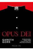 Opus Dei. Brudne pieniądze, handel ludźmi i skrajnie prawicowa organizacja kościelna