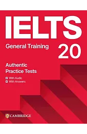 IELTS 20 Practice Test General Training Student's Book with Answers with Digital Pack
