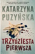 Trzydziesta pierwsza. Cykl o policjantach z Lipowa. Tom 3