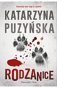 Rodzanice. Cykl o policjantach z Lipowa. Tom 10