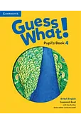 Guess What! 4 Pupil's Book British English