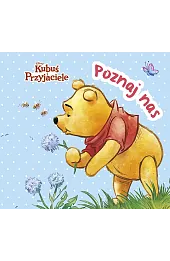 Poznaj nas. Disney Kubuś i Przyjaciele