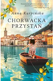 Chorwacka przystańAnna Karpińska