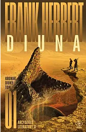 Diuna. Cykl Kroniki Diuny. Tom 1Frank Herbert