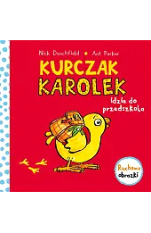 Kurczak Karolek idzie do przedszkola. Ruchowe obrazki