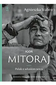 Igor Mitoraj. Polak o włoskim sercu