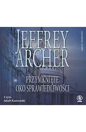 Przymknięte oko sprawiedliwości (książka audio)Jeffrey Archer