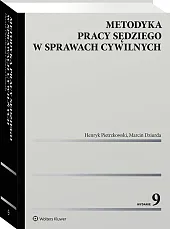 Metodyka pracy sędziego w sprawach cywilnych [PRZEDSPRZEDAŻ]