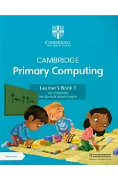 Cambridge Primary Computing Learner's Book 1 with Digital Access