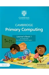 Cambridge Primary Computing Learner's Book 1,Jon Chippindall