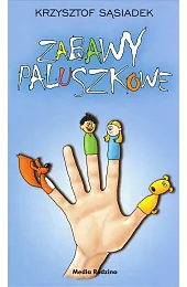 Zabawy paluszkoweSąsiadek Krzysztof