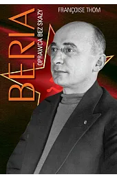 Beria. Oprawca bez skazy
