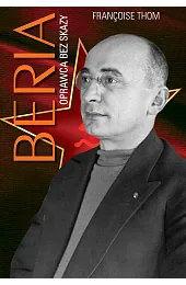 Beria. Oprawca bez skazyFrancoise Thom