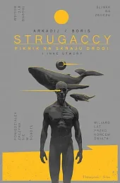 Piknik na skraju drogi i inne,Boris Strugacki
