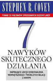 7 nawyków skutecznego działaniaCoveyR. Stephen