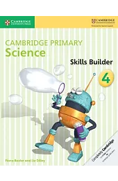 Cambridge Primary Science Skills Builder 4Fiona Baxter