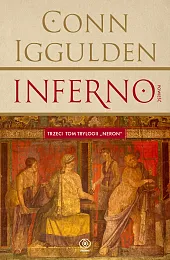 Inferno. Trylogia Neron. Tom 3Conn Iggulden