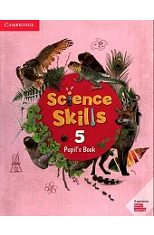 Science Skills 5 Pupil's Bookzbiorowa Praca