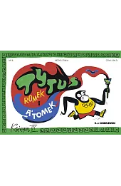 Tytus, Romek i A'Tomek - Księga VI. Tytus olimpijczykiem