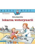 Mądra Mysz. Mam przyjaciółkę lekarza weterynarii