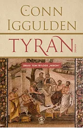 Tyran. Trylogia Neron. Tom 2