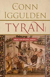 Tyran. Trylogia Neron. Tom 2Conn Iggulden